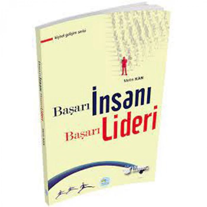 KİŞİSEL GELİŞİM SERİSİ - BAŞARI İNSANI BAŞARI LİDERİ
