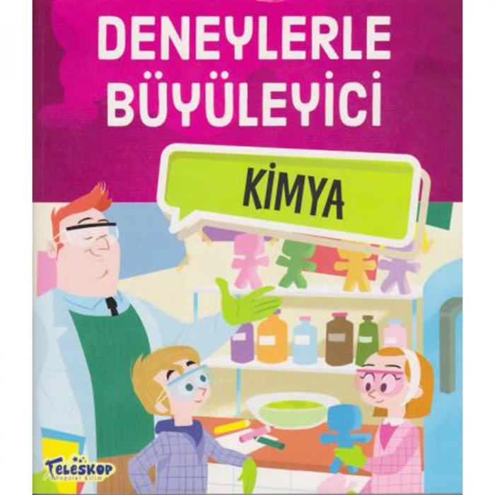DENEYLERLE BÜYÜLEYİCİ KİMYA