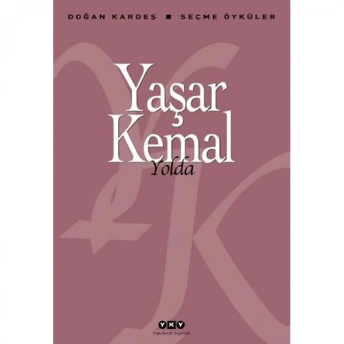 YOLDA (SEÇME ÖYKÜLER)
