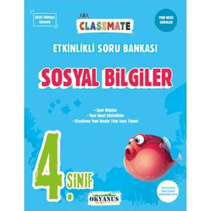 OKYANUS  4. SINIF CLASSMATE SOSYAL BİLGİLER ETKİNLİKLİ SORU BANKASI