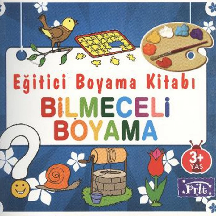 EĞİTİCİ BOYAMA KİTABI: BİLMECELİ BOYAMA