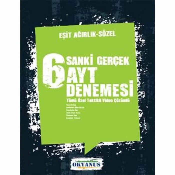 OKYANUS SANKİ GERÇEK AYT EŞİT AĞIRLIK - SÖZEL  6LI DENEME