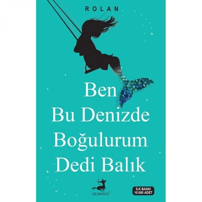 BEN BU DENİZDE BOĞULURUM DEDİ BALIK
