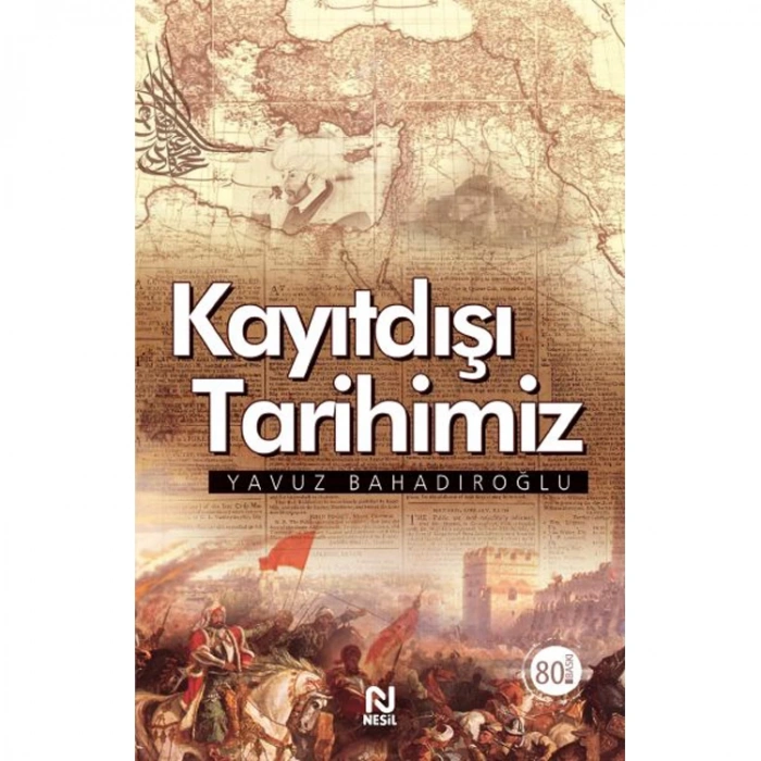 KAYITDIŞI TARİHİMİZ