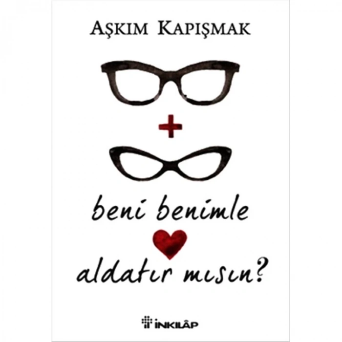 BENİ BENİMLE ALDATIR MISIN ?