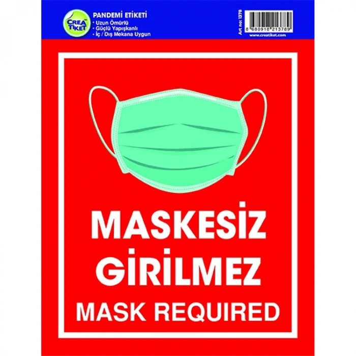 CREA UYARI ETİKETİ - 1378 MASKESİZ GİRİLMEZ/ MASK REQUIRED