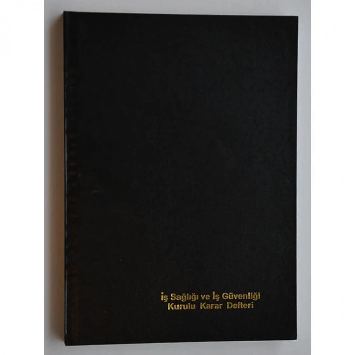 DİLMAN İŞ SAĞLIĞI VE İŞ GÜVENLİĞİ KARAR DEFTERİ CİLTLİ A4 150YP.