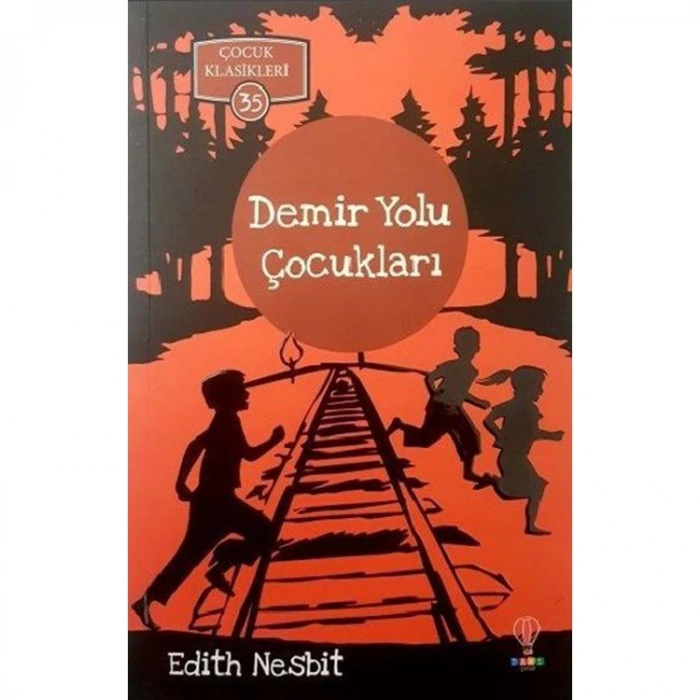 ÇOCUK KLASİKLERİ 35 : DEMİRYOLU ÇOCUKLARI