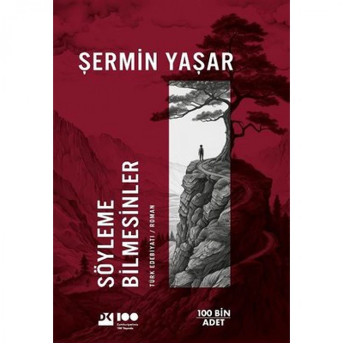 SÖYLEME BİLMESİNLER