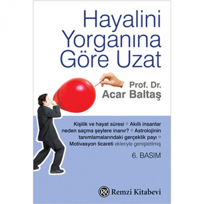 HAYALİNİ YORGANINA GÖRE UZAT