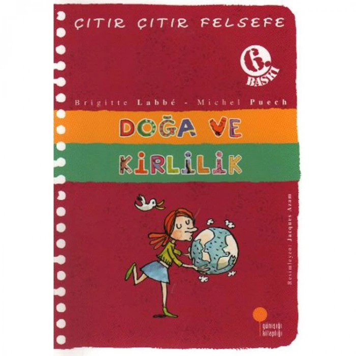 ÇITIR ÇITIR FELSEFE-10: DOĞA VE KİRLİLİK