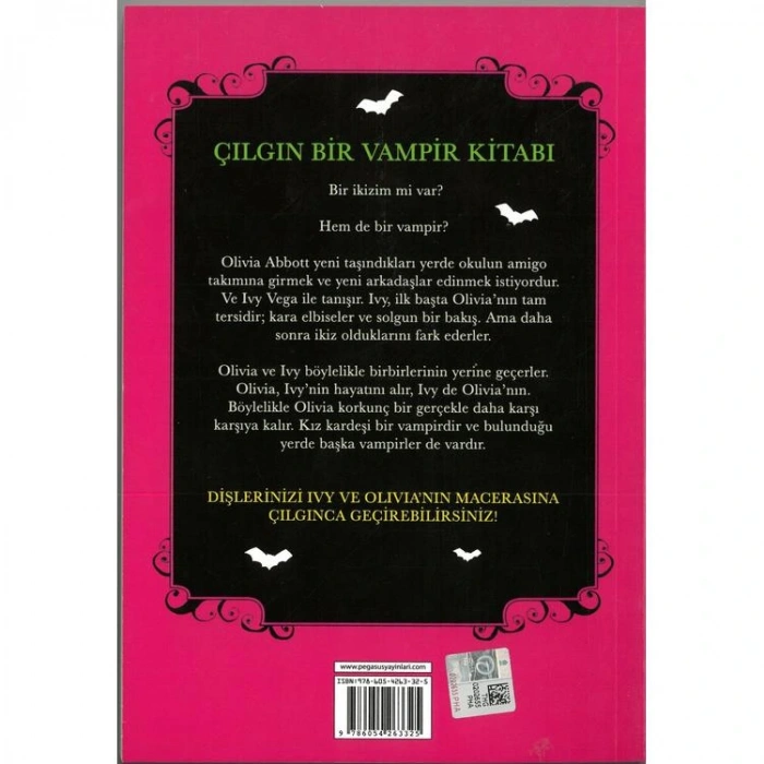 KIZ KARDEŞİM VAMPİR 1 - BEN O, O BEN