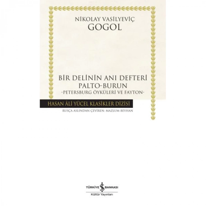 BİR DELİNİN ANI DEFTERİ - HASAN ALİ YÜCEL KLASİKLERİ CİLTLİ
