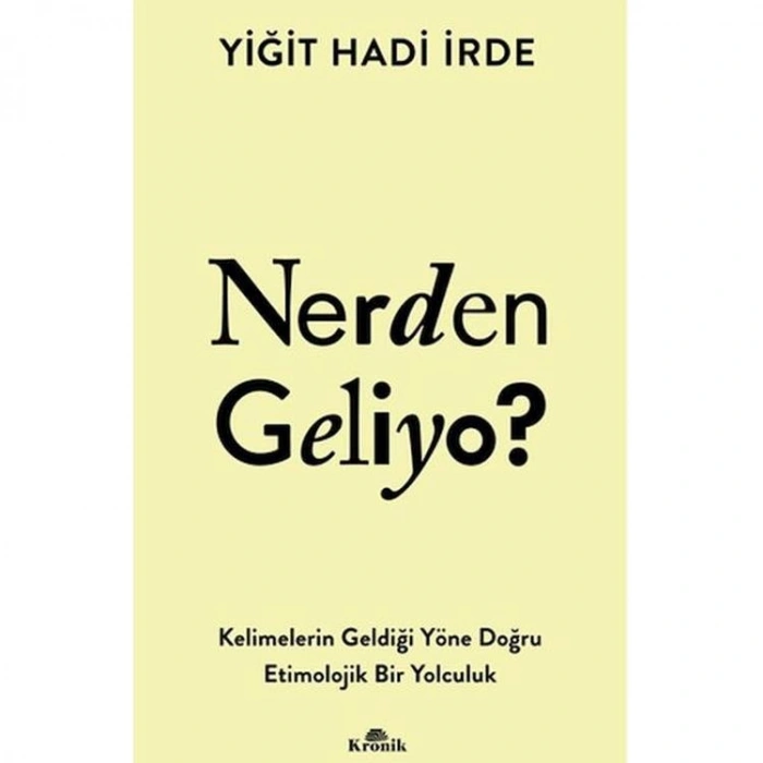 NERDEN GELİYO