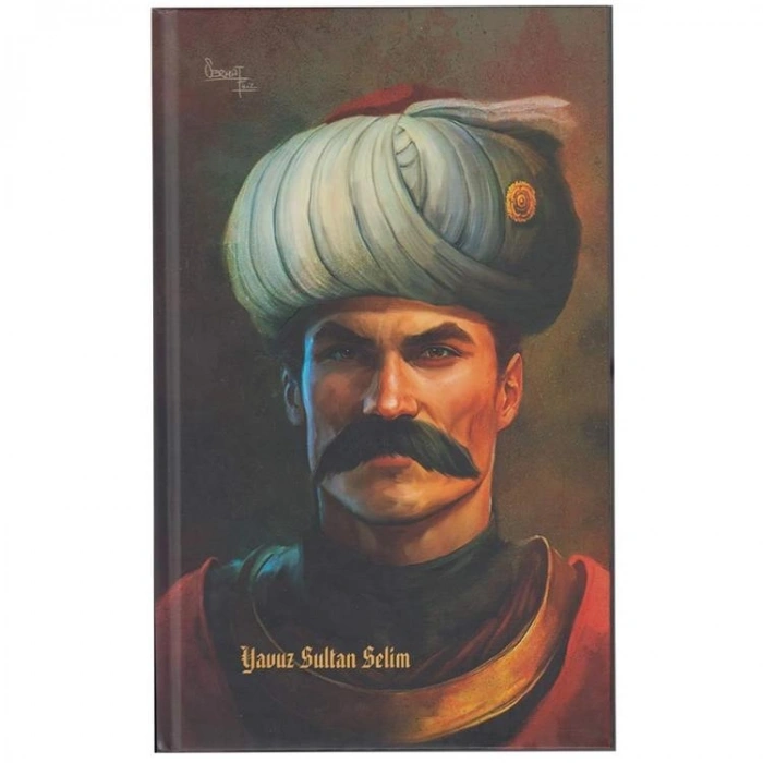 DARK İSTANBUL OSMANLI PADİŞAHLARI SERİSİ SERT KAPAK ÇİZGİSİZ NOT DEFTERİ YAVUZ SULTAN SELİM