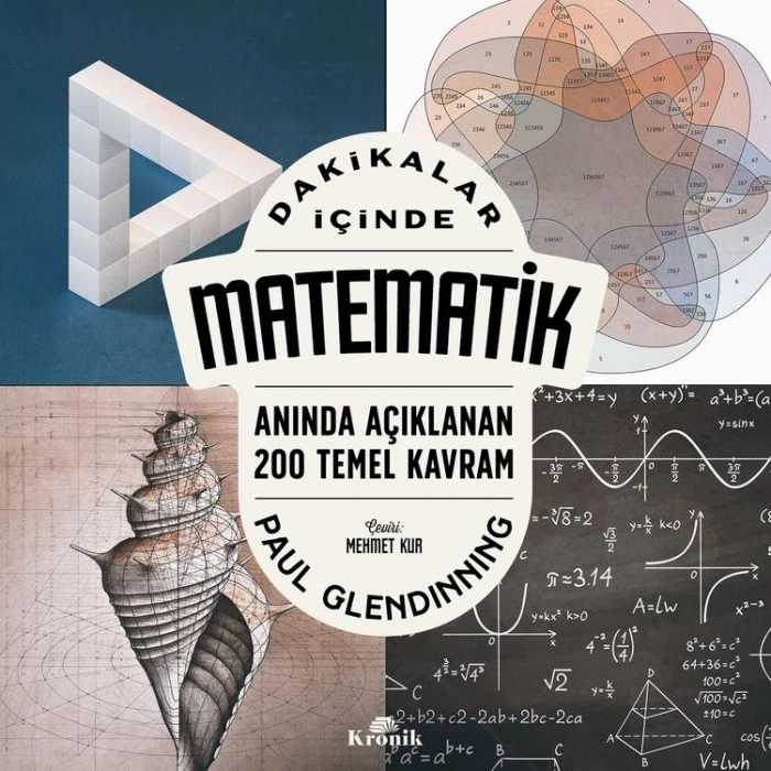DAKİKALAR İÇİNDE MATEMATİK : ANINDA AÇIKLANAN 200 TEMEL KAVRAM