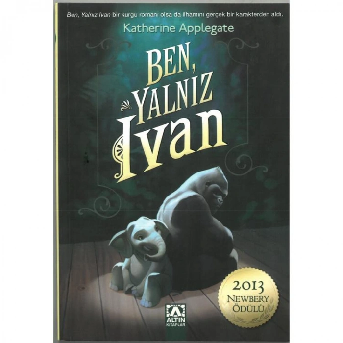 BEN, YALNIZ IVAN