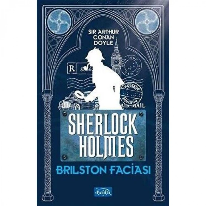 SHERLOCK HOLMES - BRİLSTON FACİASI