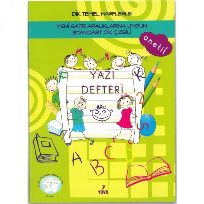 YUVA 1.SINIF DİK TEMEL HARFLERLE GÜZEL YAZI DEFTERİ STANDART DİK ÇİZGİLİ