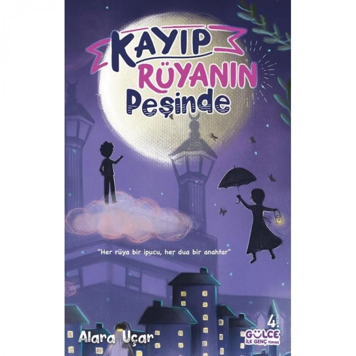 KAYIP RÜYANIN PEŞİNDE