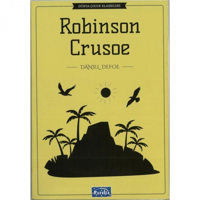 DÜNYA ÇOCUK KLASİKLERİ DİZİSİ: ROBİNSON CRUSOE