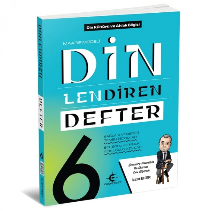 EKER 6. SINIF DİN KÜLTÜRÜ VE AHLAK BİLGİSİ DİNLENDİREN DEFTER