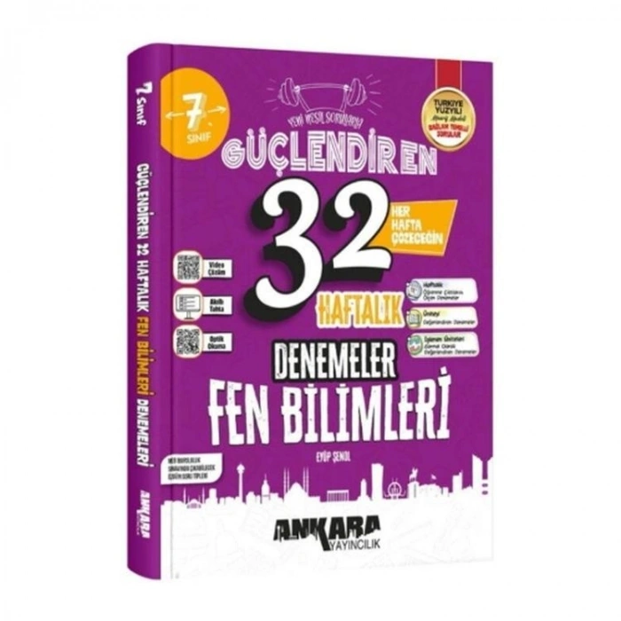 ANKARA 7.SINIF FEN BİLİMLERİ GÜÇLENDİREN 32 HAFTALIK KAZANIM DENEMELERİ