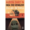 AUDEN DARE IN SIRA DIŞI RENKLERİ