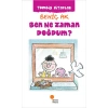 TOMBİŞ KİTAPLAR - 04 BEN NE ZAMAN DOĞDUM