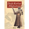 DEDE KORKUT HİKAYELERİ (LİSE)