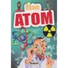 İLGİNÇ BİLGİLER SERİSİ - İLGİNÇ ATOM