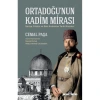 ORTADOĞU  NUN KADİM MİRASI