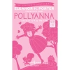 POLLYANNA  -  (KISALTILMIŞ METİN) - İŞ ÇOCUK KLASİKLERİ