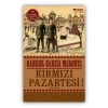 KIRMIZI PAZARTESİ