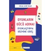 OYUNLARIN GÜCÜ ADINA