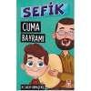 ŞEFİK 4 CUMA BAYRAMI