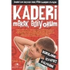 MERAK EDİYORUM-6: KADERİ MERAK EDİYORUM