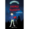 KÜÇÜK ASTRONOMLAR - KIRMIZI TELESKOP
