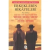ERKEKLERİN HİKAYELERİ - MURATHAN MUNGANIN SEÇTİKLERİYLE