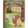 BİR ORNİTORENK MASALI