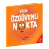 BETA KİDS -KÜÇÜK ÖZGÜVENLİ NOKTA