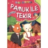 MİNİ MASALLAR 6 - PAMUK İLE TEKİR