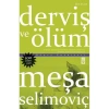 DERVİŞ VE ÖLÜM