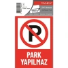 TANEX UYR-113 UYARI ETİKETİ - PARK YAPILMAZ 2Lİ