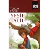 KÖPRÜ KİTAPLAR 08 YEŞİL TATİL