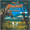 DEFFTER ÇOCUK - MİNİK ÖYKÜKER (KİKİ İLE DODO) SAVANADA - CİLTLİ