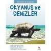 İLK SORULAR VE CEVAPLARLA - OKYANUS VE DENİZLER