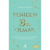 YENİDEN BİZ OLMAK