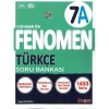 FENOMEN 7. SINIF  TÜRKÇE A SORU BANKASI