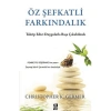 ÖZ ŞEFKATLİ FARKINDALIK